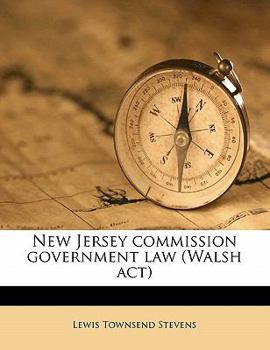 Paperback New Jersey Commission Government Law (Walsh ACT) Book
