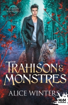 Paperback Trahison & Monstres: La meute Winsford, T2 [French] Book
