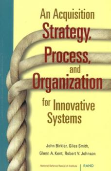 Paperback An Acquisition Strategy, Process, and Organization for Innovative Systems Book