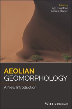 Hardcover Aeolian Geomorphology: A New Introduction Book