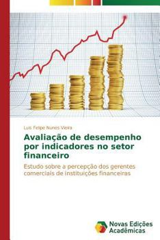 Avaliacao de Desempenho Por Indicadores No Setor Financeiro