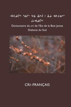 Paperback Dictionnaire Du Cri de L'Est (Sud): Cri-Fran Ais [German] Book