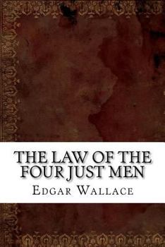 Paperback The Law of the Four Just Men Book
