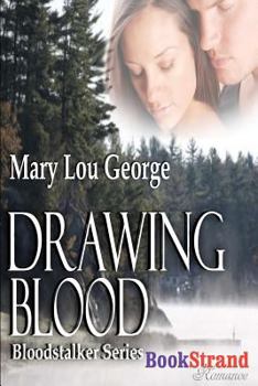 Paperback Drawing Blood [Bloodstalker Series] (Bookstrand Publishing) Book