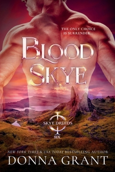 Blood Skye - Book #6 of the Skye Druids