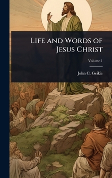 Hardcover Life and Words of Jesus Christ Book