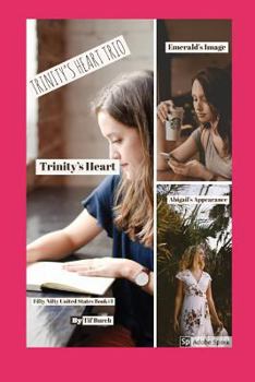 Paperback Trinity's Heart Trio: Fifty Nifty United States Book 1 Book