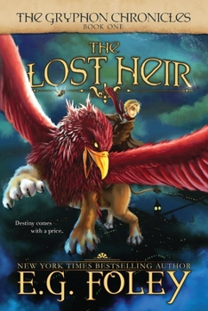 Paperback The Lost Heir (The Gryphon Chronicles, Book 1) Book