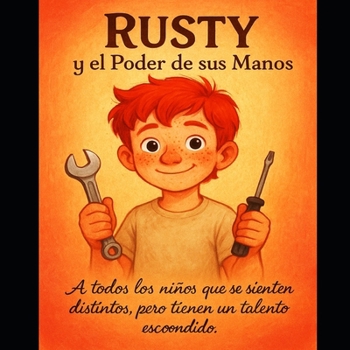 Paperback Rusty Y El Poder De Sus Manos [Spanish] Book