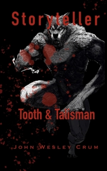 Paperback Storyteller: Tooth & Talisman Book