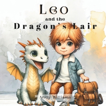 Paperback Brave Leo and the Dragon's Lair Book