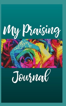 My Praising Journal