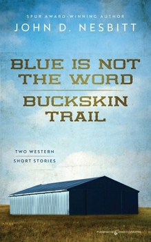 Paperback Blue Is Not the Word / Buckskin Trail Book