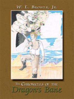Paperback The Chronicles of the Dragon's Bane Book