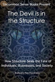 Paperback The Devil is in the Structure Book