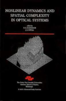 Hardcover Nonlinear Dynamics and Spatial Complexity in Optical Systems Book