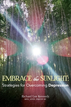 Embrace the Sunlight: Strategies for Overcoming Depression: **Embrace the Sunlight** is not just a book; it's a pathway to healing and self-