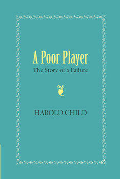 Paperback A Poor Player: The Story of a Failure Book