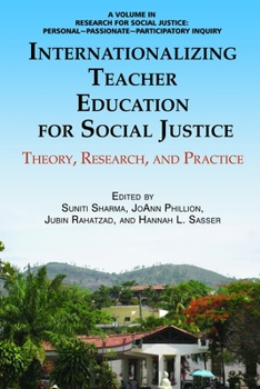 Internationalizing Teacher Education for Social Justice: Theory, Research, and Practice (Hc)