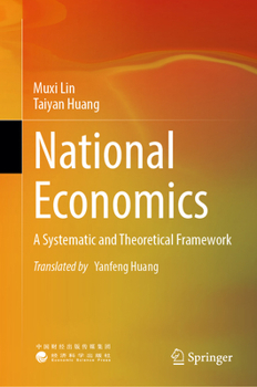 Hardcover National Economics: A Systematic and Theoretical Framework Book
