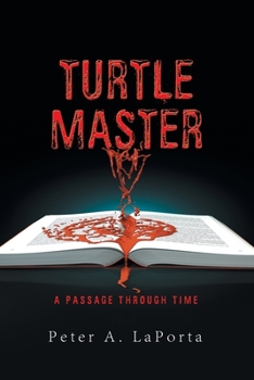 Paperback Turtle Master: A Passage Through Time Book