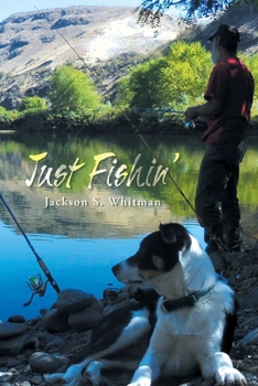 Paperback Just Fishin' Book