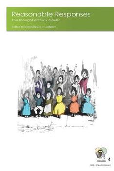 Paperback Reasonable Responses: The Thought of Trudy Govier (Windsor Studies in Argumentation) Book