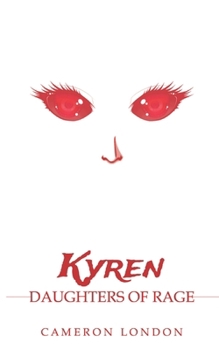 Paperback Kyren: Daughters of Rage Book