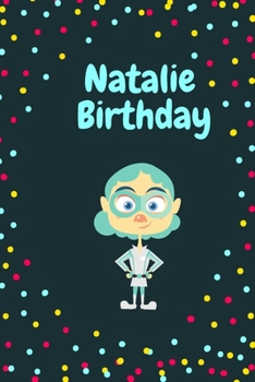 Natalie Birthday Cute Hero Gift  _  Natalie Notebook: Lined Notebook / Journal Gift, 120 Pages, 6x9, Soft Cover, Matte Finish