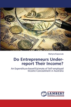 Paperback Do Entrepreneurs Under-report Their Income? Book