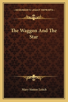Paperback The Waggon And The Star Book