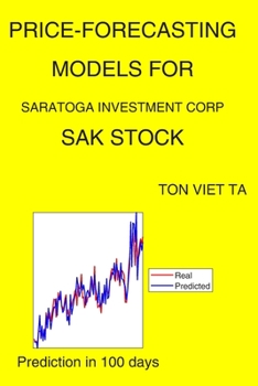 Paperback Price-Forecasting Models for Saratoga Investment Corp SAK Stock Book