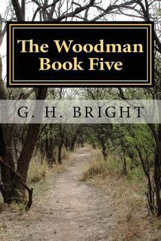Paperback The Woodman Book Five: All Hell Broke Loose Book
