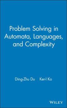 Hardcover Problem Solving in Automata, Languages, and Complexity Book