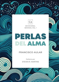Paperback Perlas del Alma: Devocional Semanal, Vol. 1 [Spanish] Book