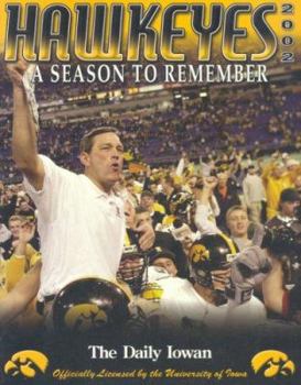 Paperback Hawkeyes 2002: A Season to Remember Book