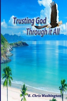 Paperback Through it All: Learning to Trust in God Book