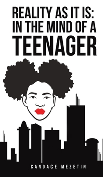 Hardcover Reality As It Is: In the Mind of a Teenager Book