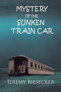 Paperback Mystery Of The Sunken Train Car Book