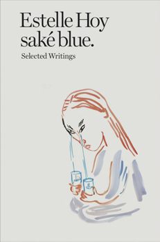 Paperback Saké Blue: Selected Writings Book