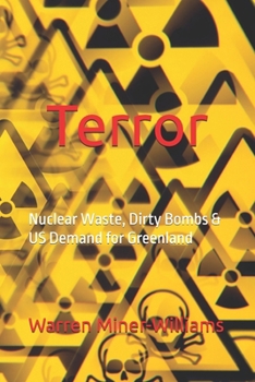 Paperback Terror: : Nuclear Waste, Dirty Bombs & US Demands for Greenland Book