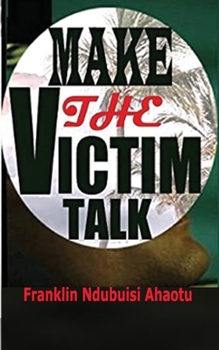 Paperback Make the Victim Talk Book