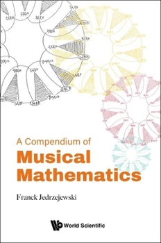 Hardcover A Compendium of Musical Mathematics Book