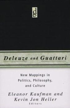 Paperback Deleuze and Guattari: New Mappings in Politics, Philosophy, and Culture Book