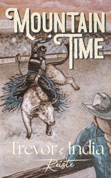 Mountain Time (The Diamond Hart Ranch)