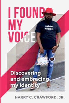 Paperback Finding My Voice: Discovering and Embracing My Identity Book