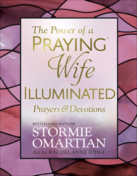 Hardcover The Power of a Praying Wife Illuminated Prayers and Devotions Book