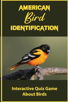 American Bird Identification: Interactive Quiz Game About Birds
