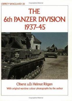 Paperback The 6th Panzer Division 1937-45 Book