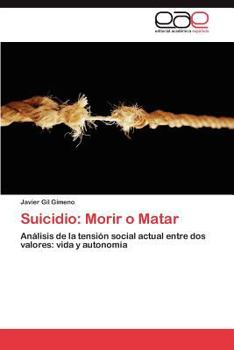 Paperback Suicidio: Morir O Matar [Spanish] Book